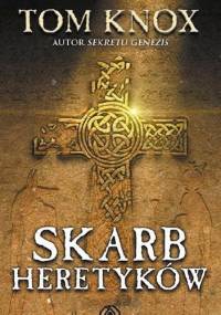 Skarb heretyków - Tom Knox