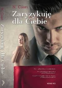 Zaryzykuję dla Ciebie - N. Coori