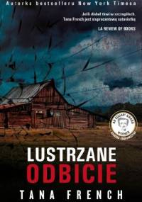 Lustrzane odbicie - Tana French