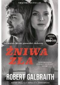 Żniwa zła - Robert Galbraith