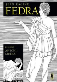 Fedra - Jean Racine