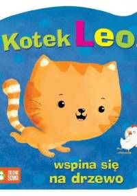 Kotek Leoś wspina się na drzewo - praca zbiorowa