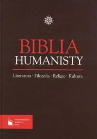 Biblia humanisty - praca zbiorowa