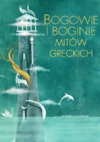 Bogowie i boginie - Manuela Adreani