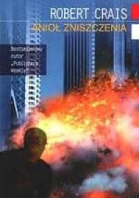 Anioł zniszczenia - Robert Crais