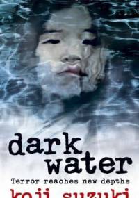 Dark Water - Koji Suzuki