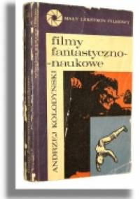 Filmy fantastyczno-naukowe - Andrzej Kołodyński
