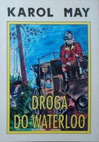 Droga do Waterloo - Karol May
