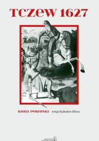Tczew 1627 - Kuba Pokojski