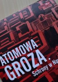 Atomowa groza - Tomasz Mierzwa, Zbigniew Semik