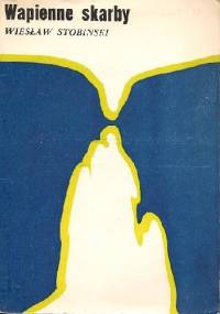 Wapienne skarby - Wiesław Stobiński