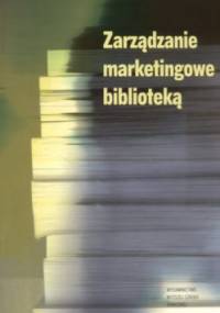 zarządzanie marketingowe biblioteką - Marlena Pigla