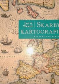 Skarby kartografii - Jan A. Wendt
