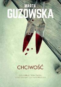 Chciwość - Marta Guzowska