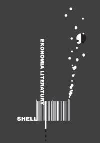 Ekonomia literatury - Marc Shell