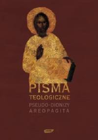 Pisma Teologiczne - Pseudo-Dionizy