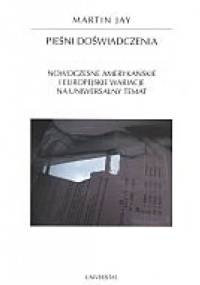 Pieśni doświadczenia - Martin Jay