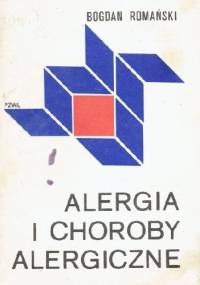 Alergia i choroby alergiczne - Bogdan Romański