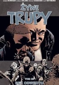 Żywe Trupy: Bez odwrotu