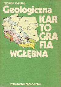 Geologiczna kartografia wgłębna - Zbigniew Kotański