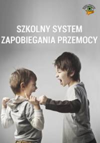 Szkolny system zapobiegania przemocy