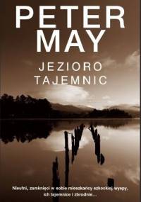 Jezioro tajemnic - Peter May