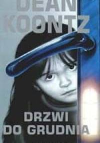 Drzwi do grudnia - Dean Koontz