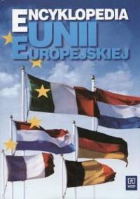 Encyklopedia Unii Europejskiej - Konstanty A. Wojtaszczyk