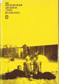 Szczęście z datą wczorajszą - Jan Izydor Sztaudynger