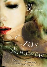 Czas ukradziony - Chloé Duval