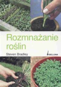 Rozmnażanie roślin - Steven Bradley