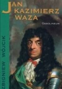 Jan Kazimierz Waza - Zbigniew Wójcik