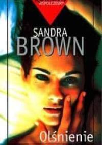 Olśnienie - Sandra Brown