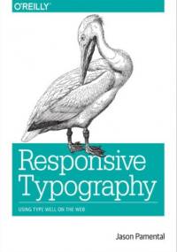 Responsive Typography. Using Type Well on the Web - Pamental Jason