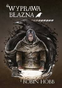 Wyprawa błazna - Robin Hobb
