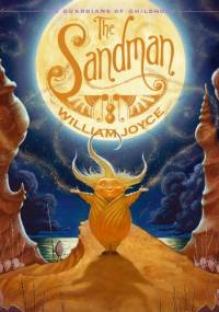 The Sandman: The Story of Sanderson Mansnoozie - William Joyce