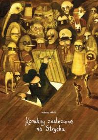 Komiksy znalezione na strychu - Mateusz Skutnik