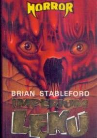 Imperium lęku - Brian Stableford
