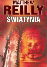 Świątynia - Matthew Reilly