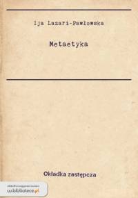 Metaetyka - Ija Lazari - Pawłowska