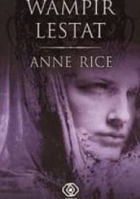 Wampir Lestat - Anne Rice