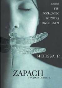 Zapach Twojego Oddechu - Melissa Panarello