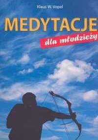 Medytacje dla młodzieży - Klaus W. Vopel