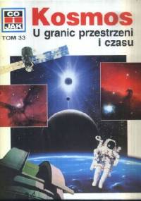 Kosmos. U granic przestrzeni i czasu - Erich Ubelacker