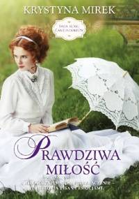 Prawdziwa miłość - Krystyna Mirek