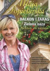 Balkon i taras zielona oaza - Maja Popielarska