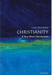 Christianity: A Very Short Introduction - Linda Woodhead