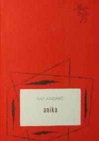 Anika - Ivo Andrić