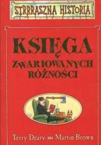 Księga zwariowanych różności - Terry Deary