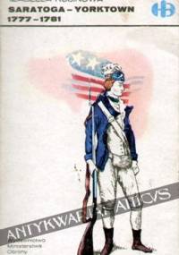 Saratoga - Yorktown, 1777-1781 - Izabella Rusinowa